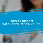 How I Connect with Instructors Online