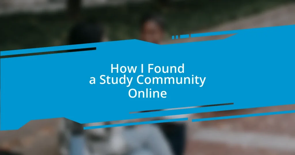 How I Found a Study Community Online