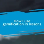 How I use gamification in lessons