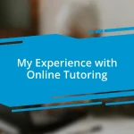 My Experience with Online Tutoring