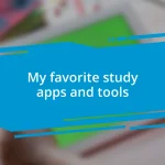 My favorite study apps and tools