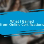 What I Gained from Online Certifications